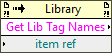 Library Tag:Get Names