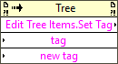 Edit Tree Items:Set Tag