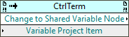 Change to Shared Variable Node